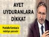 Ayet Uyduranlara dikkat! Mustafa Karataş'a cevap